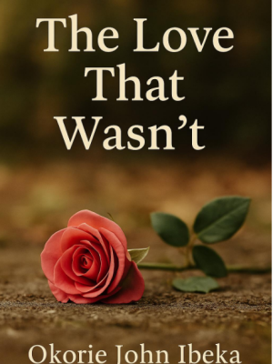 The Love That Wasn’t
