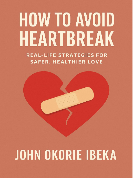 How to Avoid Heartbreak